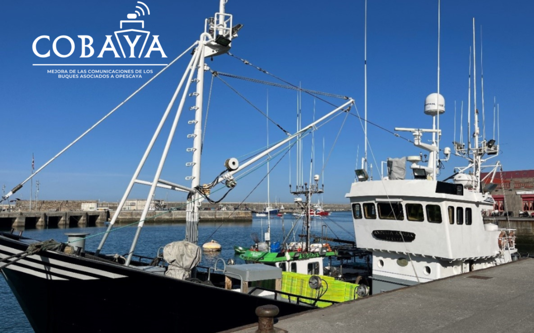 OPESCAYA sigue avanzando en la mejora de las comunicaciones de su flota gracias al proyecto COBAYA